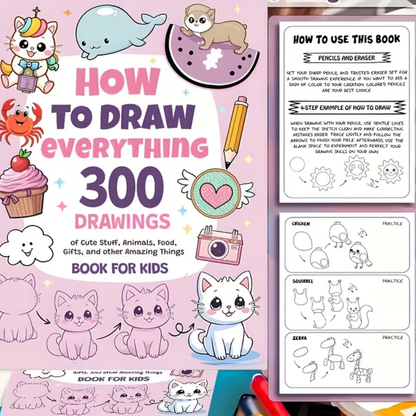 Draw Like a Pro! 300 Cute Things to Draw for Kids